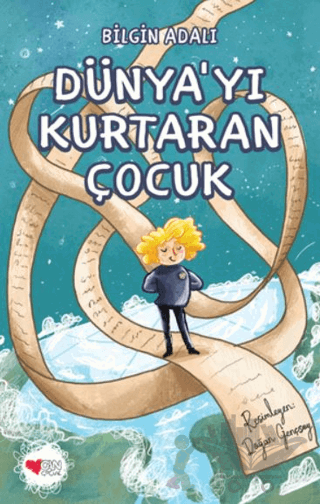 Dünya'yı Kurtaran Çocuk