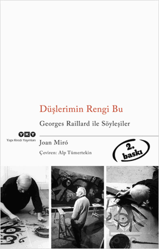 Düşlerimin Rengi Bu Georges Raillard ile Söyleşiler