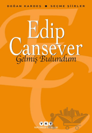 Gelmiş Bulundum