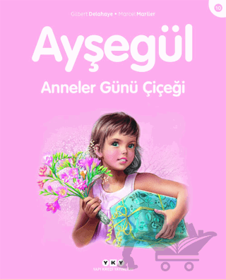 Ayşegül 10 - Anneler Günü Çiçeği