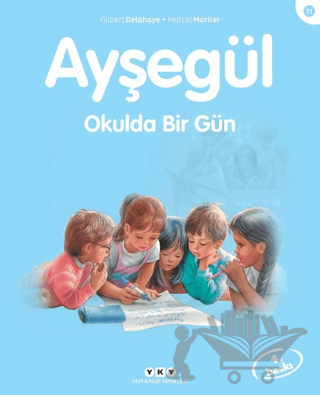 Ayşegül Okulda Bir Gün
