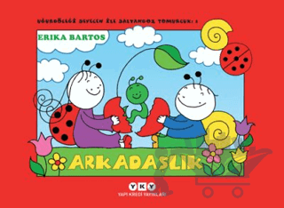 Uğurböceği Sevecen ile Salyangoz Tomurcuk 1 Arkadaşlık