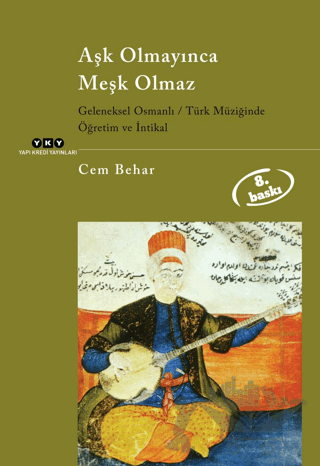 Aşk Olmayınca Meşk Olmaz