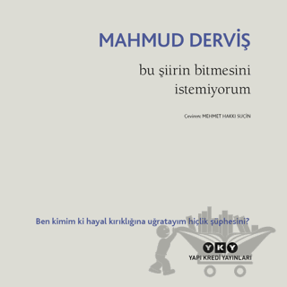 Bu Şiirin Bitmesini İstemiyorum