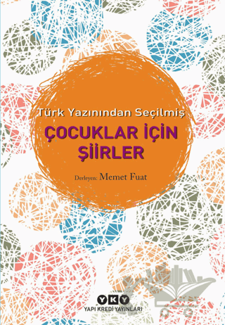 Türk Yazınından Seçilmiş Çocuklar İçin Şiirler