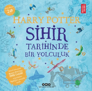 Harry Potter - Sihir Tarihinde Bir Yolculuk