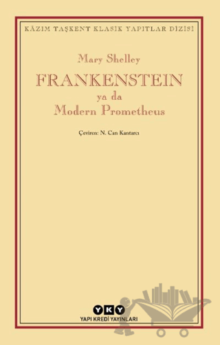 Frankenstein Ya Da Modern Prometheus