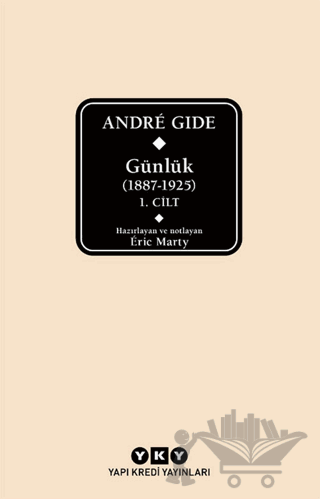 Andre Gıde Günlük (1887-1925) 1.Cilt