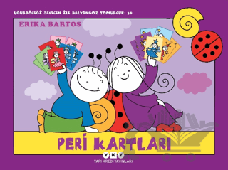 Uğurböceği Sevecen ile Salyangoz Tomurcuk 38: Peri Kartları