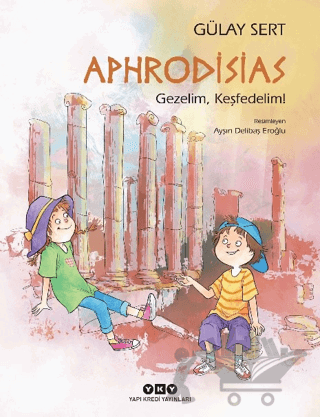 Aphrodisias - Gezelim, Keşfedelim!