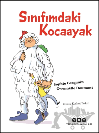 Sınıfımdaki Kocaayak