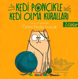 Zıtlıklar - Kedi Ponçik'le Kedi Olma Kuralları