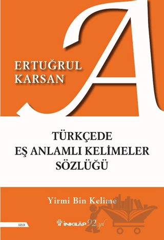 Türkçede Eş Anlamlı Kelimeler Sözlüğü