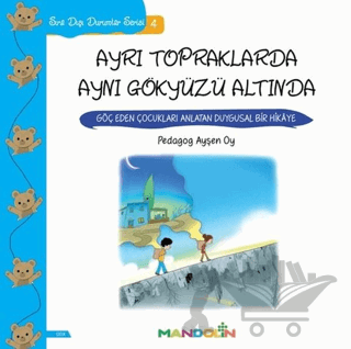 Ayrı Topraklarda Aynı Gökyüzü Altında - Sıra Dışı Durumlar Serisi 4