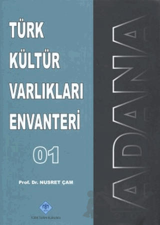 Türk Kültür Varlıkları Envanteri Adana - 01