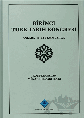 Birinci Türk Tarih Kongresi