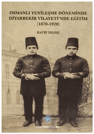 Osmanlı Yenileşme Döneminde Diyarbekir Vilayeti'nde Eğitim