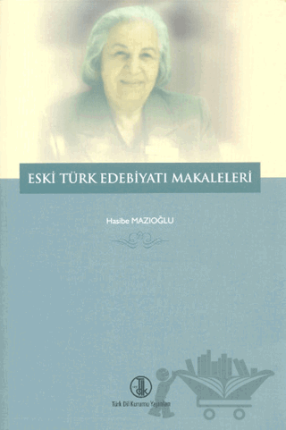 Eski Türk Edebiyatı Makaleleri