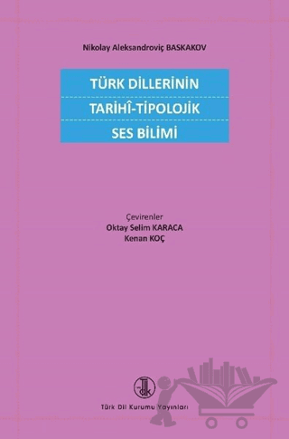 Türk Dillerinin Tarihi - Tipolojik Ses Bilimi