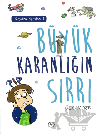 Büyük Karanlığın Sırrı - Yeryüzü Ayetleri 1