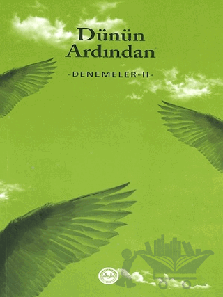 Dünün Ardından - Denemeler 2
