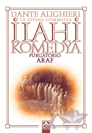 İlahi Komedya : Araf
