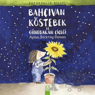 Bahçıvan Köstebek ve Günebakan Çiçeği