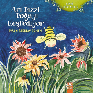 Arı Bızzi Doğayı Keşfediyor