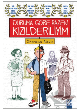 Duruma Göre Bazen Kızılderiliyim
