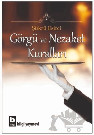 Görgü ve Nezaket Kuralları