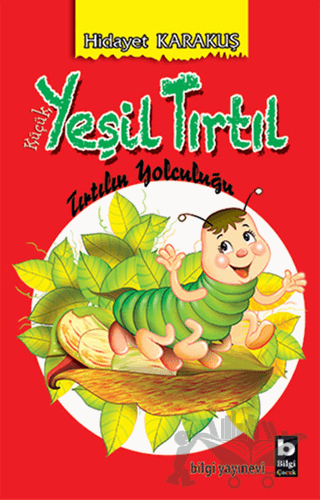 Küçük Yeşil Tırtıl - Tırtılın Yolculuğu