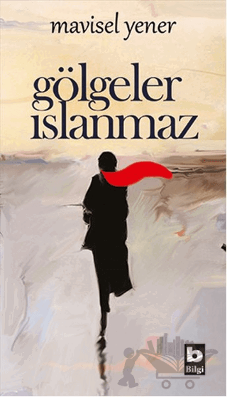 Gölgeler Islanmaz