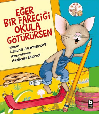 Eğer Bir Fareciği Okula Götürürsen