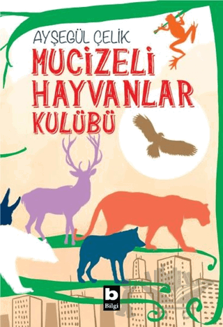 Mucizeli Hayvanlar Kulübü