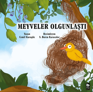 Meyveler Olgunlaştı