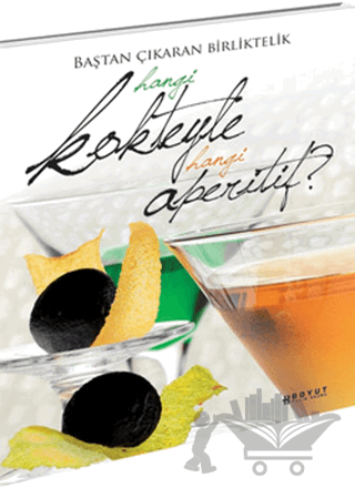 Hangi Kokteyle Hangi Aperitif?