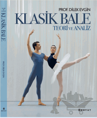 Klasik Bale - Teori ve Analiz