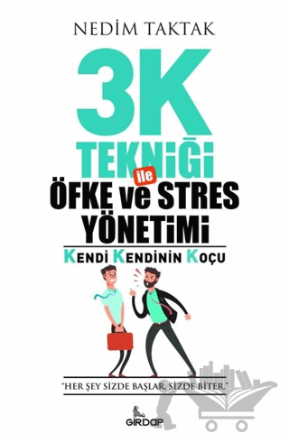 3K Tekniği İle Öfke ve Stres Yönetimi