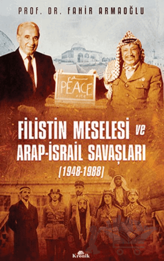 Filistin Meselesi ve Arap-İsrail Savaşları 1948-1988