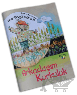 Arkadaşım Korkuluk