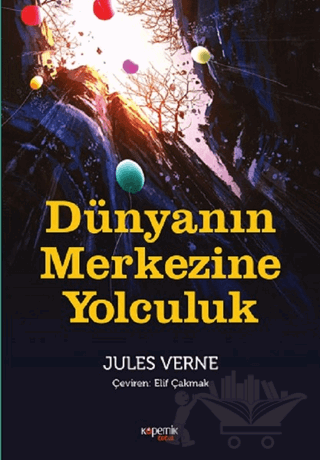Dünyanın Merkezine Yolculuk
