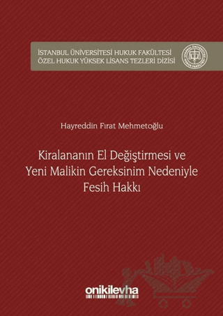 Kiralananın El Değiştirmesi ve Yeni Malikin Gereksinim Nedeniyle Fesih Hakkı