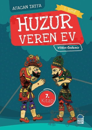 Afacan Tayfa 1. Sınıf Okuma Kitabı - Huzur Veren Ev