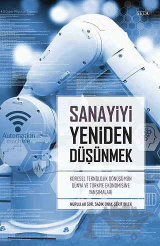 Sanayiyi Yeniden Düşünmek
