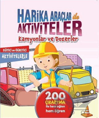 Harika Araçlar ile Aktiviteler - Kamyonlar ve Dozerler