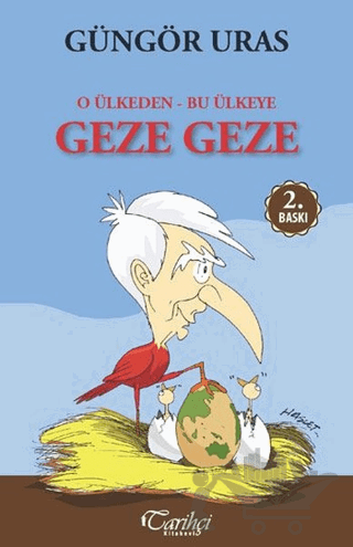 O Ülkeden Bu Ülkeye Geze Geze