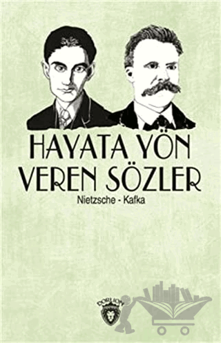 Hayata Yön Veren Sözler