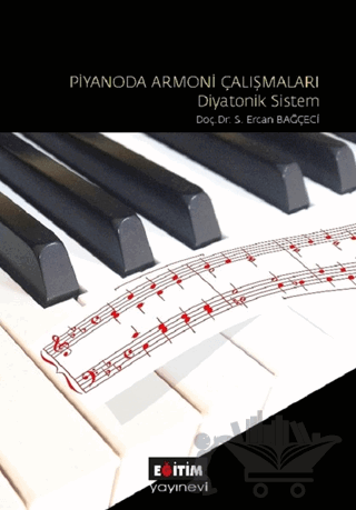 Piyanoda Armoni Çalışmaları - Diyatonik Sistem