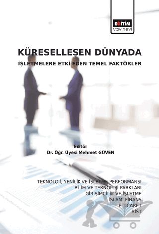 Küreselleşen Dünyada İşletmelere Etki Eden Temel Faktörler