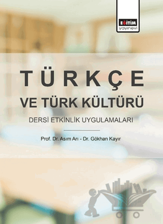 Türkçe ve Türk Kültürü Dersi Etkinlik Uygulamaları